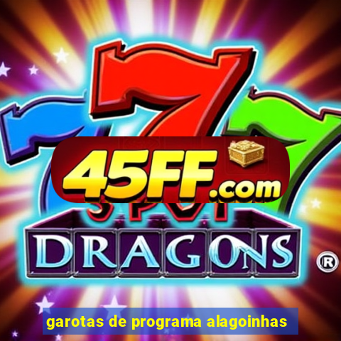 garotas de programa alagoinhas
